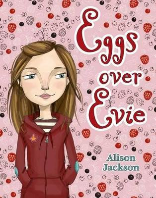 Eggs Over Evie by Alison Jackson 9780312551322