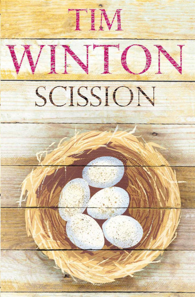 Scission by Tim Winton 9780330412605