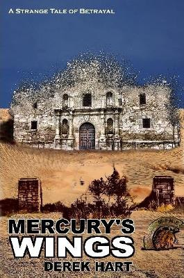 Mercury's Wings by Derek Hart 9780359282494