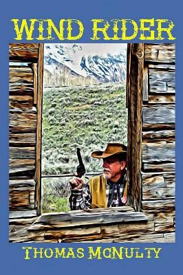 Wind Rider by Thomas McNulty 9780359490820