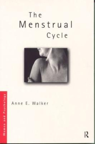 The Menstrual Cycle by Anne Walker