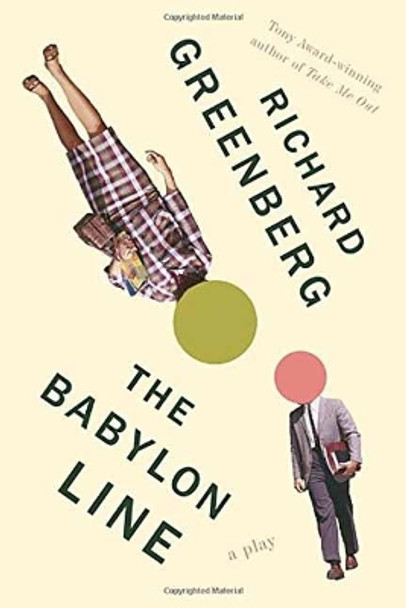 The Babylon Line by Richard Greenberg 9780399576553