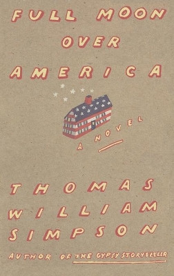 Full Moon Over America by Thomas William Simpson 9780446518086