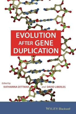 Evolution after Gene Duplication by Katharina Dittmar 9780470593820