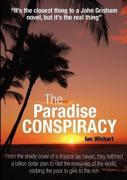 The Paradise Conspiracy by Ian Wishart 9780473033972