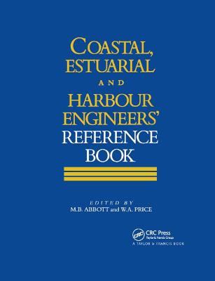 Coastal, Estuarial and Harbour Engineer's Reference Book Michael B Abbott 9780367864644
