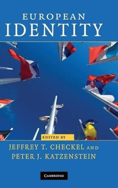 European Identity by Jeffrey T. Checkel 9780521883016