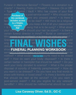 Final Wishes, 2nd Edition by Lisa Oliver 9780578366746
