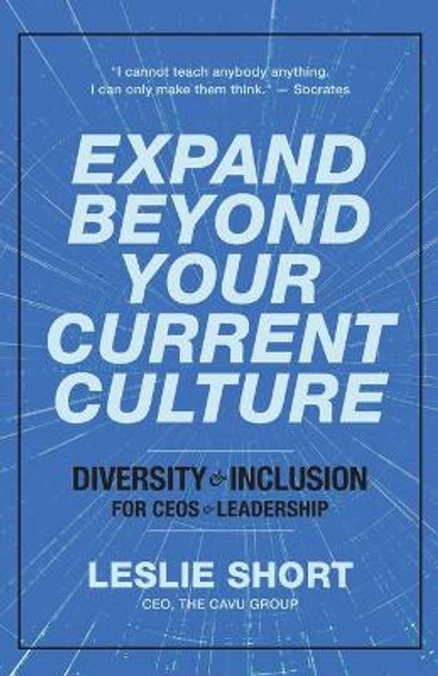 Expand Beyond Your Current Culture by Leslie Short 9780578383415
