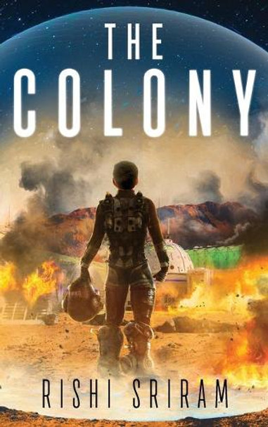 The Colony by Rishi Sriram 9780578462646