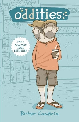 oddities. by Rodger Cambria 9780578605098