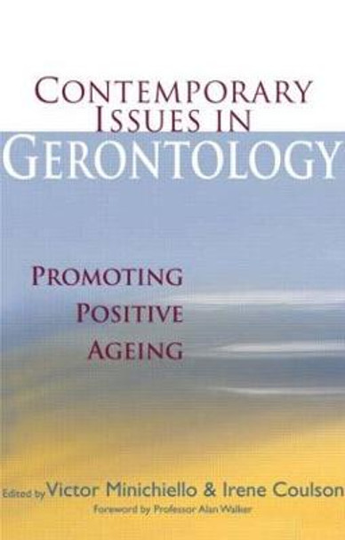 Contemporary Issues in Gerontology: Promoting Positive Ageing by Victor Minichiello