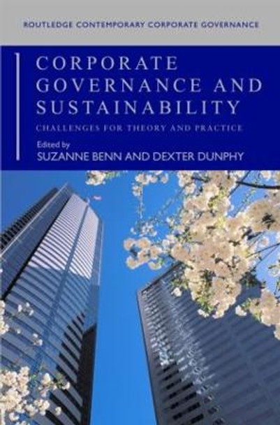 Corporate Governance and Sustainability: Challenges for Theory and Practice by Suzanne Benn