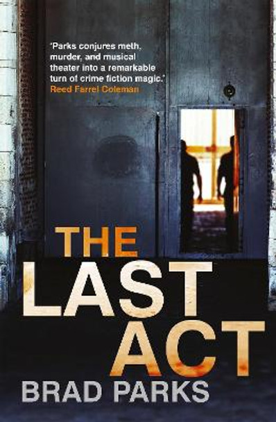 The Last Act by Brad Parks