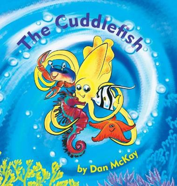 The Cuddlefish by Dan McKay 9780645192049