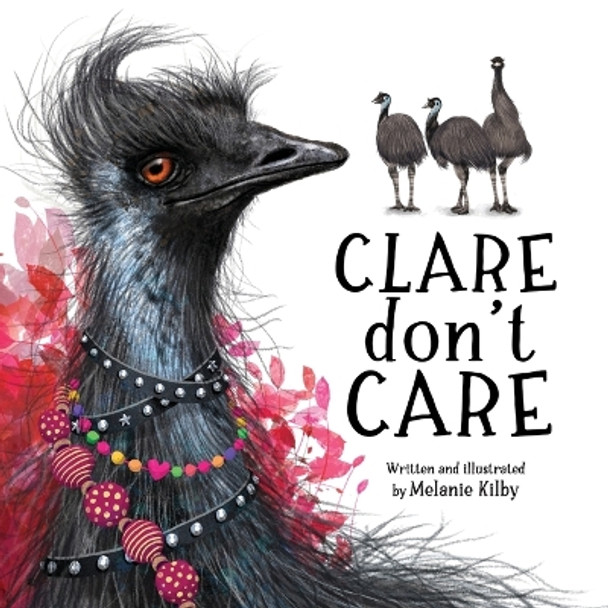 Clare Don't Care by Melanie T Kilby 9780645534313