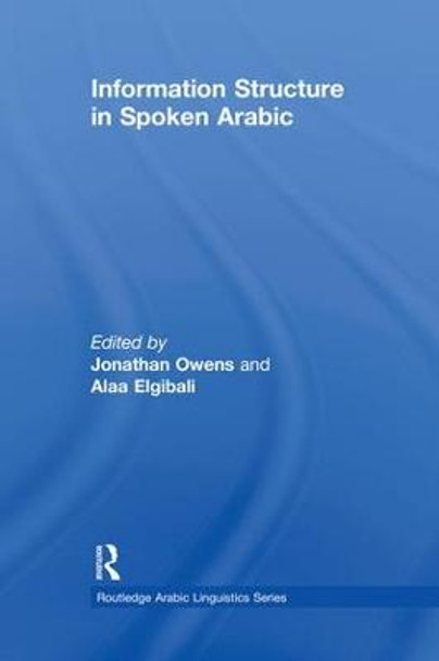 Information Structure in Spoken Arabic by Jonathan Owens