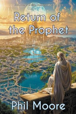 Return of the Prophet Phil Moore 9780645980622