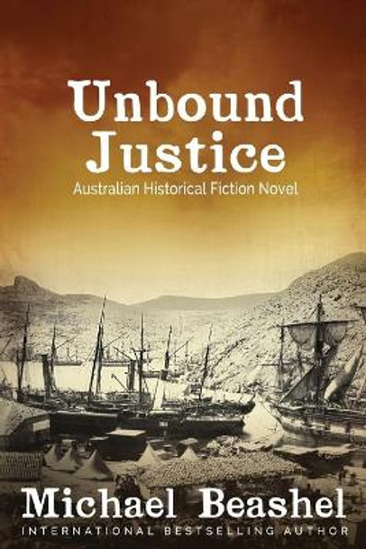 Unbound Justice: Volume One The Sandstone Trilogy by Beashel Michael 9780648056904