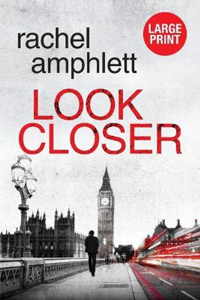 Look Closer by Rachel Amphlett 9780648366423