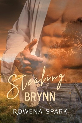 Stealing Brynn by Rowena Spark 9780648908920