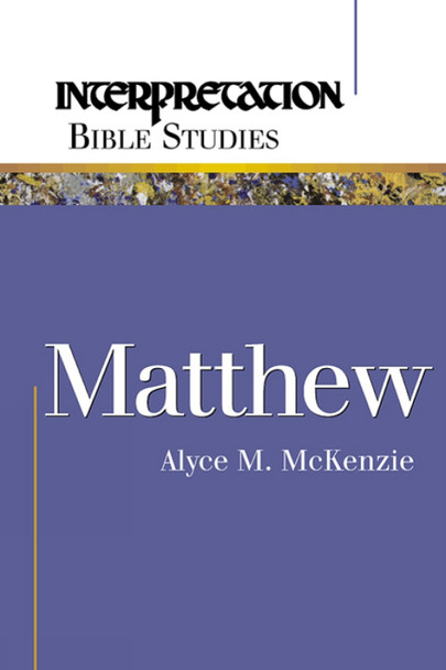 Matthew by Alyce M. McKenzie 9780664226978