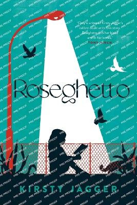 Roseghetto by Kirsty Jagger 9780702266041