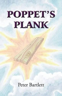 Poppet's Plank by Peter Bartlett 9780755213153