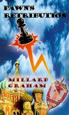 Pawn's Retribution by Millard Graham 9780759655249