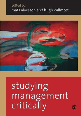 Studying Management Critically by Mats Alvesson 9780761967378