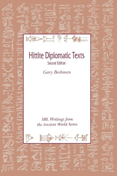 Hittite Diplomatic Texts by Gary M. Beckman 9780788505515