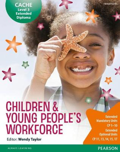 CACHE Level 3 Extended Diploma for the Children & Young People's Workforce Student Book by Kate Beith