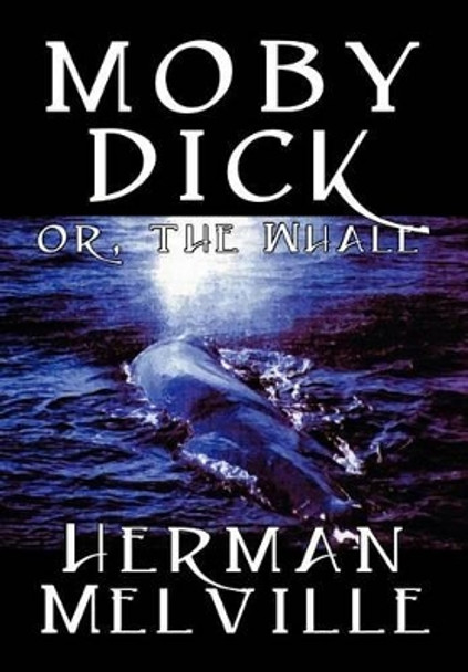 Moby Dick by Herman Melville 9780809567287