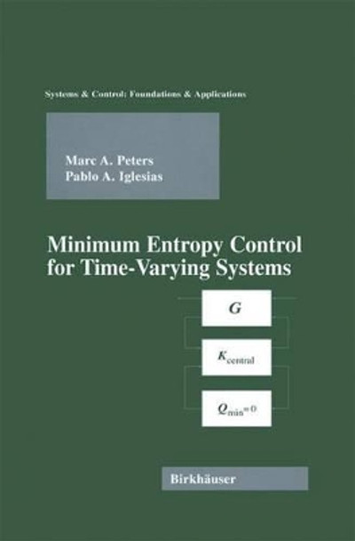 Minimum Entropy Control for Time-Varying Systems by Marc Peters 9780817639723