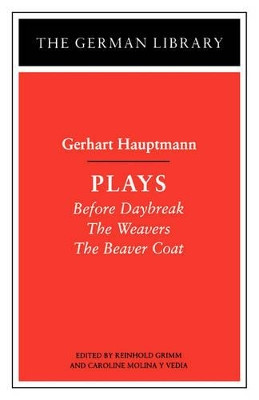Hauptmann Plays by Gerhart Hauptmann 9780826407276