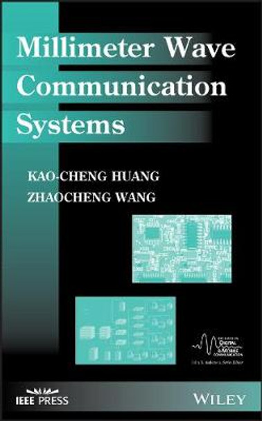 Millimeter Wave Communication Systems by Kao-Cheng Huang