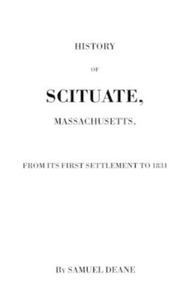 History of Scituate, Massachusetts by Deane 9780806345970