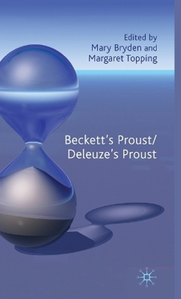 Beckett's Proust/Deleuze's Proust by Mary Bryden 9780230201415