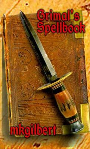 Grimal's Spellbook mkgilbert 9780759624894