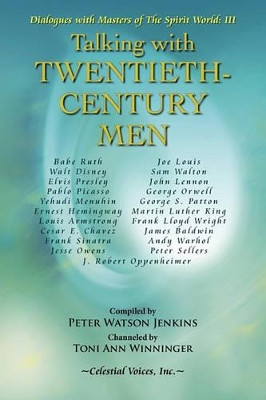 Talking with Twentieth Century Men by Peter Watson Jenkins 9780979891748