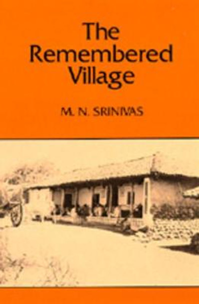 The Remembered Village by M. N. Srinivas