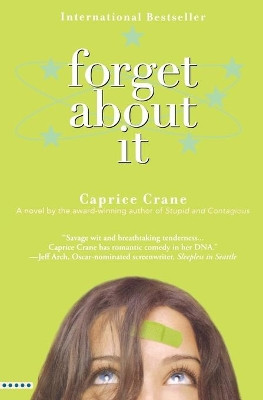 Forget About it by Caprice Crane 9780446697552