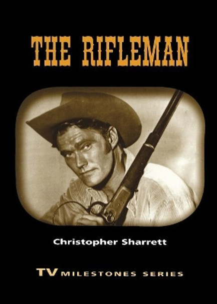The Rifleman by Christopher Sharrett 9780814330821
