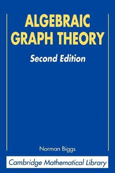 Algebraic Graph Theory by Norman Biggs