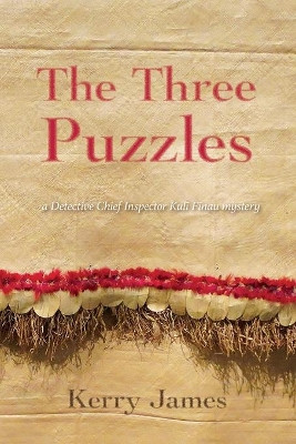 The Three Puzzles by Kerry James 9780645338546
