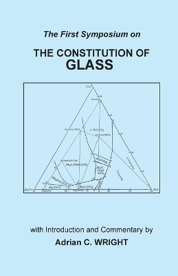 The Constitution of Glass by Adrian C Wright 9780900682643