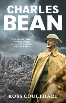 Charles Bean by Ross Coulthart 9780732297886