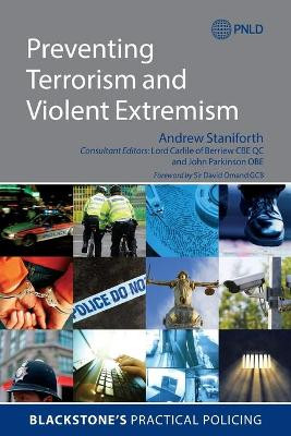 Preventing Terrorism and Violent Extremism by Andrew Staniforth 9780198705796