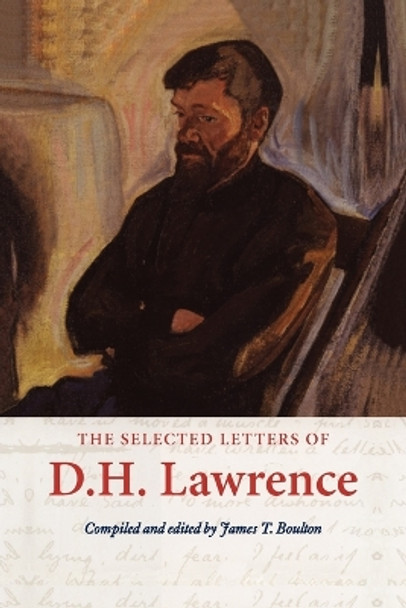 The Selected Letters of D. H. Lawrence by D. H. Lawrence 9780521777995