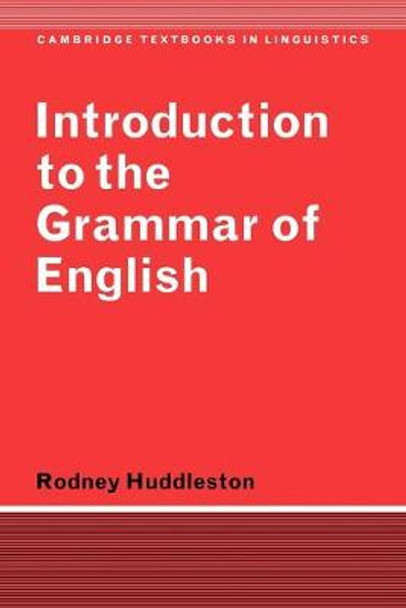 Introduction to the Grammar of English by Rodney D. Huddleston
